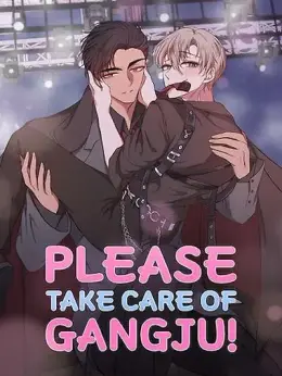 Por favor, cuida de Gangju