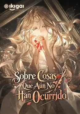 Sobre Cosas Que Aún No Han Ocurrido