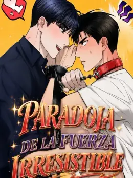 Paradoja De La Fuerza Irresistible - FxS